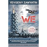 We. Complete Edition with Original Illustrations: A Dystopian Novel