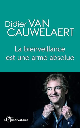 Download La bienveillance est une arme absolue PDF