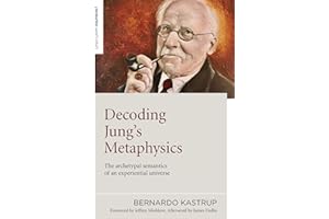 Decoding Jung's Metaphysics: The Archetypal Semantics of an Experiential Universe