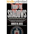 From the Shadows: The Ultimate Insider's Story of Five Presidents an (CIA Secrets for History Buffs)