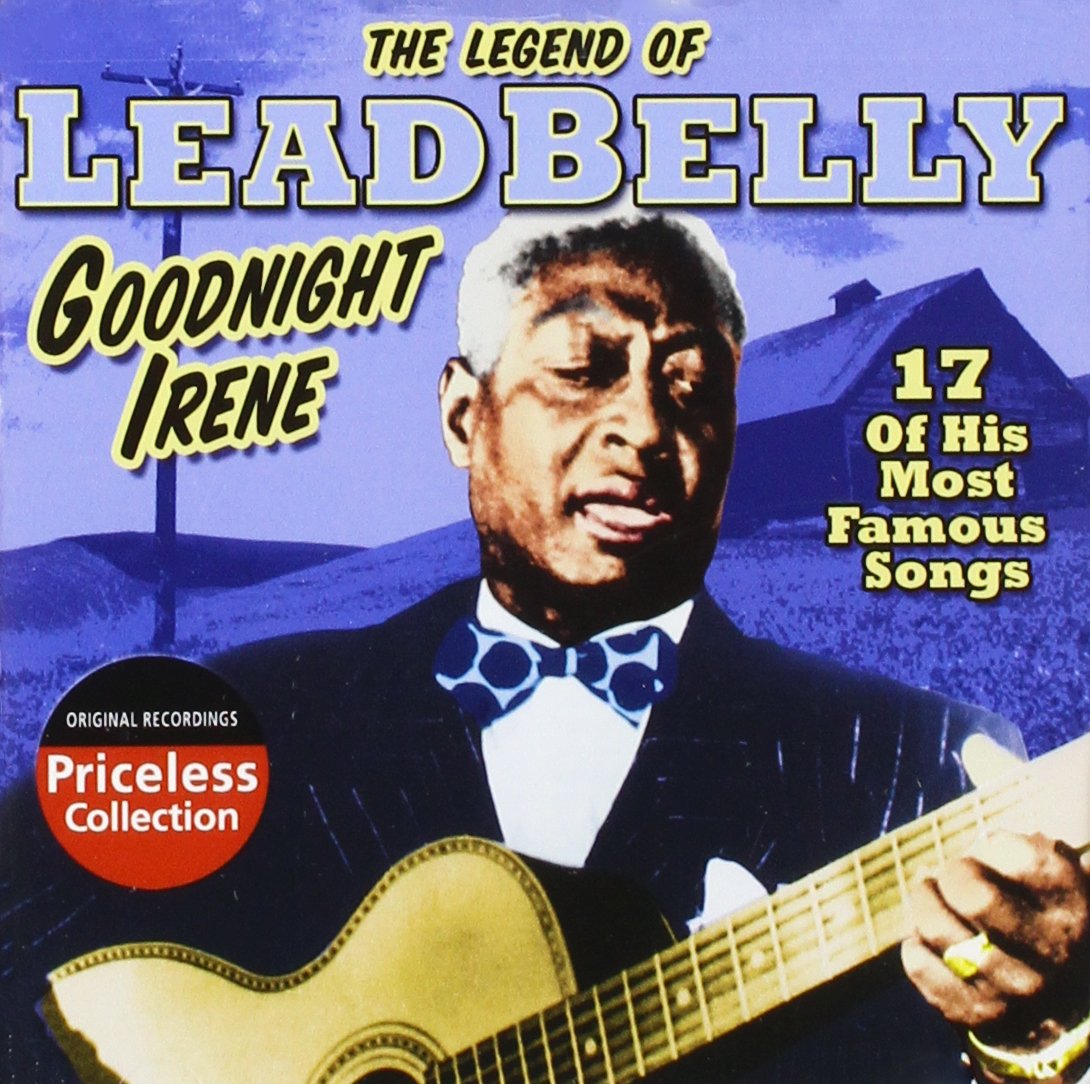 LEAD BELLY The Legend Of Leadbelly Goodnight Irene Music
