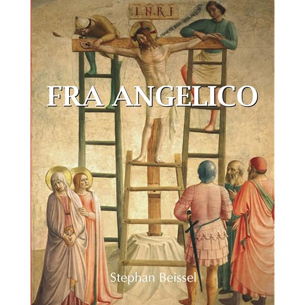 Fra Angelico: The Light of the Soul- Painting Panels and Frescoes