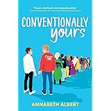 Conventionally Yours: An LGBTQIA Rivals-to-Lovers Road Trip Romance (True Colors, 1)