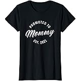 Womens Promoted To Mommy Est 2021 Cute New Mom Gift For Wife T-Shirt