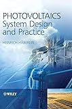 Photovoltaics: System Design and Practice