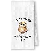 YRDBGHZDF Cute Owl Kitchen Towels, Owl Lover Gifts for Women Dish Tea Towels, I Just Freaking Love Owls OK Decorative Hand Towel for Bathroom Kitchen, 16x24 Inch