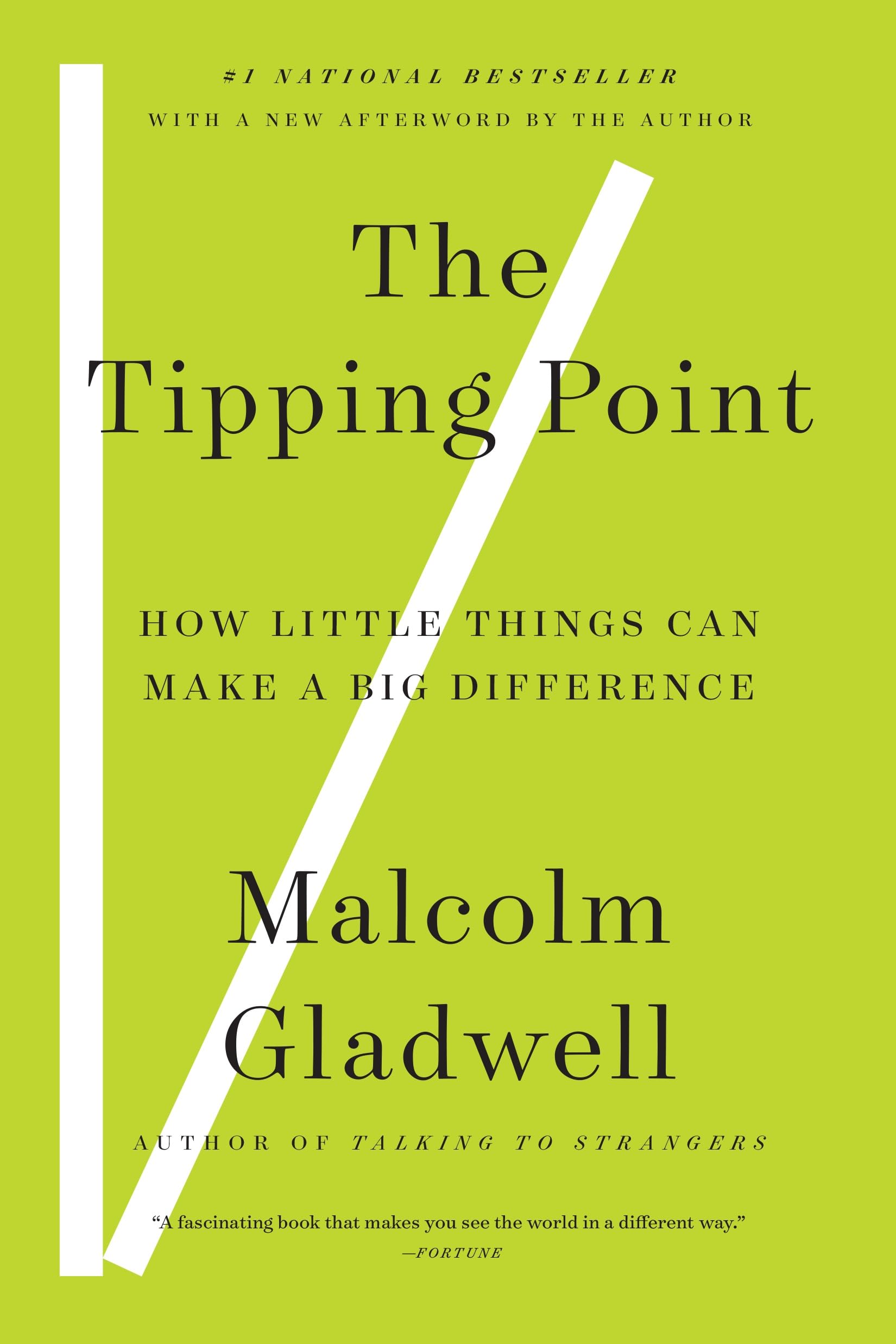The Tipping Point: How Little Things Can Make a Big