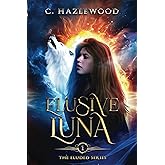 Elusive Luna: Book One of the Eluded Series