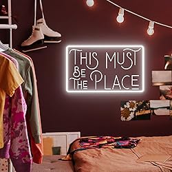 This Must be The Place Neon Sign for Wall