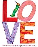 Love from The Very Hungry Caterpillar