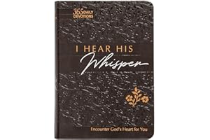 I Hear His Whisper: Encounter God's Heart for You, 365 Daily Devotions (The Passion Translation) (Imitation Leather) – Daily Messages of God's Love, Perfect Gift for Friends, Family, Birthdays, Holidays, and More.