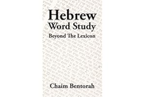 Hebrew Word Study: Beyond the Lexicon