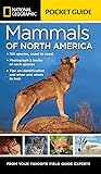 National Geographic Pocket Guide to the Mammals of