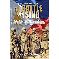 The Battle of Ising: The Untold Story of the 130th Infantry Regiment (Guerrilla) in the Liberation of Mindanao and the… book cover