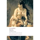 Medea and Other Plays (Oxford World's Classics)