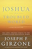 Joshua in a Troubled World: A Story for Our Time