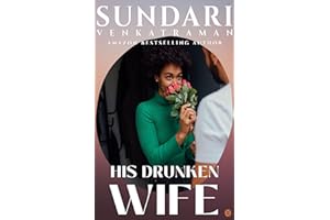 His Drunken Wife (Marriages Made in India)