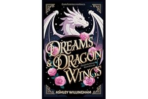 Dreams and Dragon Wings: A Gender-Flipped Sleeping Beauty Retelling (Clean Fairytales for Adults)