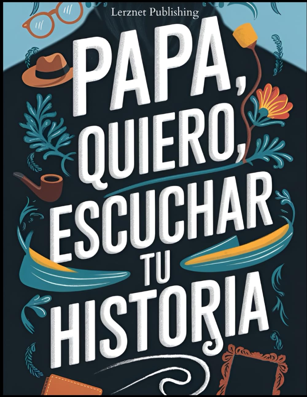 Photo 1 of Papa quiero escuchar tu historia: Un diario guiado para compartir amor, preservar recuerdos y contar la historia de tu vida (Spanish Edition)