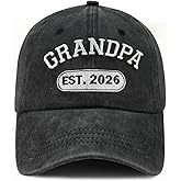New Grandpa Gifts for Men, Funny Grandpa Est 2026 Hat, Adjustable 3D Embroidered Best Grandfather Gift Baseball Cap