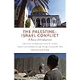The Palestine-Israel Conflict: A Basic Introduction - Fourth Edition