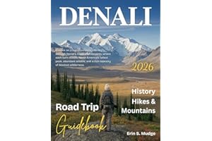 Denali Road Trip Guide 2025-2026: Embark on the Ultimate Alaskan Adventure – Scenic Park Roads, Wild Safaris, Majestic Landscapes, and Unforgettable Moments in Denali National Park