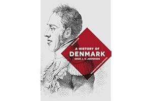 A History of Denmark (Bloomsbury Essential Histories, 50)