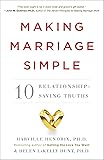 Making Marriage Simple: Ten Relationship-Saving Truths