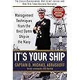 It's Your Ship: Management Techniques from the Best Damn Ship in the Navy, 10th Anniversary Edition