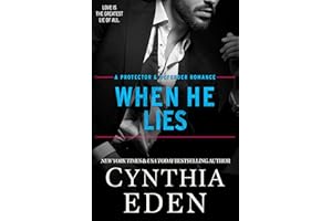 When He Lies (Protector And Defender Romance Book 7)