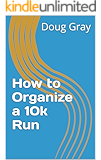 How to Organize a 5k or 10k Run