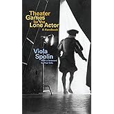Theater Games for the Lone Actor