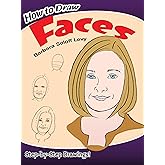 How to Draw Faces: Step-by-Step Drawings! (Dover How to Draw)