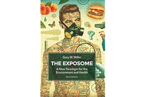 The Exposome: A New Paradigm for the Environment and Health