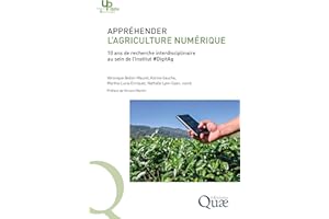 Appréhender l'agriculture numérique: 10 ans de recherche interdisciplinaire au sein de l’Institut #DigitAg (French Edition)