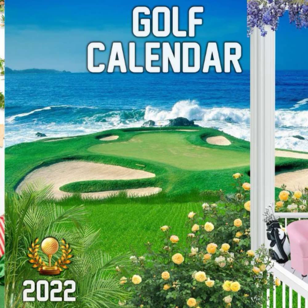 Golf Calendar 2022 : Great 12-Month: Course Calendar 2022 : Present For Golf Lovers , 8.5 X 8.5 , 25 Pages: Calendar, Bou: 9798782930424: Amazon.com: Books