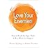 Love Your Enemies