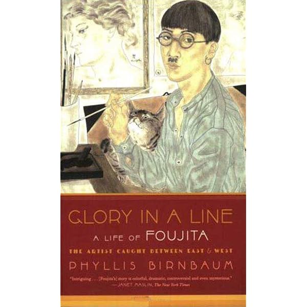 A life of Foujita by Phyllis Birbaum 英語版 Glory in a Line: A Life of Foujita-the Artist Caught Between East