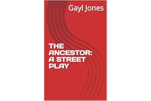 THE ANCESTOR: A STREET PLAY