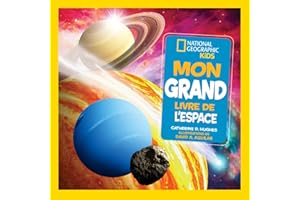 National Geographic Kids : Mon grand livre de l'espace