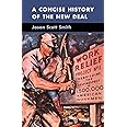 A Concise History of the New Deal (Cambridge Essential Histories)