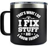 i fix stuff and i know things - Stainless Steel Funny 'I Fix Stuff' Coffee Mug - 14oz, Perfect for Father's Day, Grandpa or Birthday Gifts for Men Unique - Men's, Dads Handyman's Birthday Gift Ideas
