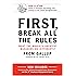 First, Break All The Rules: What the World's Greatest Managers Do Differently
