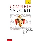 Complete Sanskrit Beginner to Intermediate Course: Learn to read, write, speak and understand a new language (Teach Yourself)