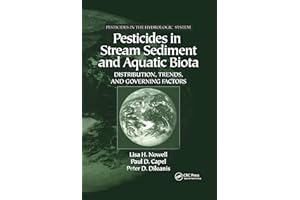 Pesticides in Stream Sediment and Aquatic Biota: Distribution, Trends, and Governing Factors (Pesticides in the Hydrologic System, V. 4)