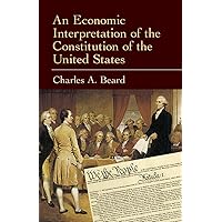 An Economic Interpretation of the Constitution of the United States