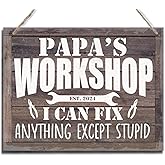 Rustic Hanging Printed Wood Wall Art - 'Papa's Workshop I Can Fix Anything Except Stupid' - Vintage Sign for Grandpa or Father's Day Gift