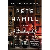 A Drinking Life: A Memoir