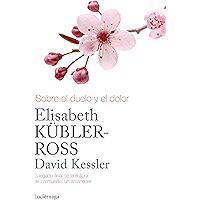 Sobre el duelo y el dolor (Spanish Edition) book cover Sobre el duelo y el dolor (Spanish Edition) book cover