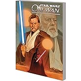 STAR WARS: OBI-WAN - A JEDI'S PURPOSE (STAR WARS: OBI-WAN KENOBI)